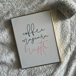 NWT Coffee Mascara Hustle Decor